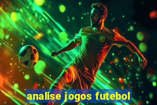 analise jogos futebol